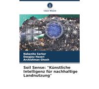 Soil Sense: "Künstliche Intelligenz für nachhaltige Landnutzung"