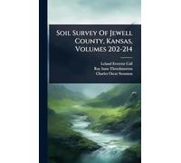 Soil Survey Of Jewell County, Kansas, Volumes 202-214