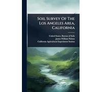 Soil Survey Of The Los Angeles Area, California
