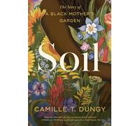 Camille T Dungy Soil (Tascabile)