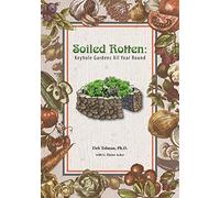 Soiled Rotten: Keyhole Gardens All Year Round
