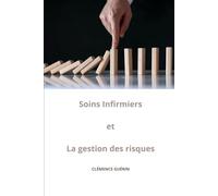 Soins Infirmiers et La gestion des risques: 2