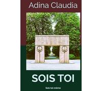SOIS TOI: Sois toi-même
