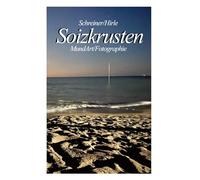 Soizkrusten: MundArt und Fotographie