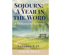 Sojourn: A Year in the Word: A Companion Journal
