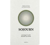 Sojourn: Learning to Let the Road Be Your Home