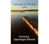 Sojourner in a Foreign Land