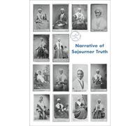 Sojourner Truth Narrative of Sojourner Truth (Tascabile)