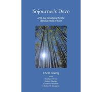 Sojourner's Devo: A 90-day Devotional for the Christian Walk of Faith