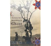 Sok-pom Kim The Curious Tale of Mandogi's Ghost (Tascabile)
