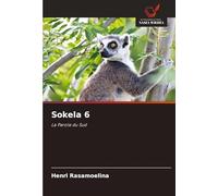 Sokela 6: La Parole du Sud