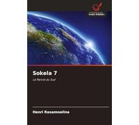 Sokela 7: La Parole du Sud
