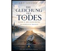 SOKO Wörthersee - DIE GLEICHUNG DES TODES - Band 2: Die Gleichung: Ein Jahr Ruhe. Ein silberner Schachläufer. Und die Erkenntnis, dass der erste Sieg nur der Anfang war.