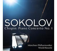 SOKOLOV, GRIGORY - Chopin: Piano Concerto 1