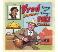 Sokolow, Fred - Fred Sokolow Plays & Sings Fats Waller