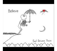 Sol Driven Train - Believe