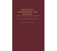 Sol Encel Leslie Stein Continuity, Commitment, and Survival (Copertina rigida)