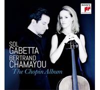 Sol Gabetta Sol Gabetta/Bertrand Chamayou: The Chopin Album (CD) Album