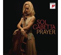 Sol Gabetta – Vari: Prayer / Musiche di Bloch, Casals, Shostakovich – CD