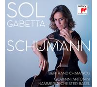 Sol Gabetta Sol Gabetta: Schumann (CD) Album