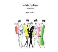 Sol Kent In My Fashion (Copertina rigida)