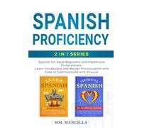 Sol Mancilla Spanish Proficiency 2-in-1 Series (Tascabile)
