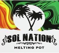 Sol Nation - Melting Pot