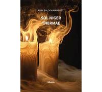 Sol Niger. Thermae