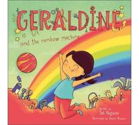 Sol Regwan Geraldine and the Rainbow Machine (Copertina rigida) Gizmo Girl