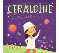 Sol Regwan Geraldine and the Space Bees (Copertina rigida) Gizmo Girl