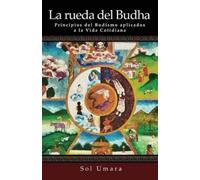 Sol Umara La Rueda del Budha (Tascabile)