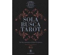 Sola Busca Tarot. History mysteries alchemy. Ediz. multilingue. Con Libro ...