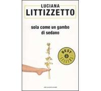 Sola come un gambo di sedano
