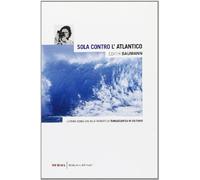 Sola contro l'Atlantico