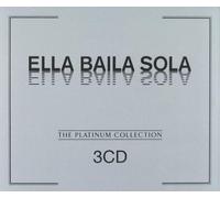 Sola, Ella Baila - Platinum Collection: Ella Baila Sola