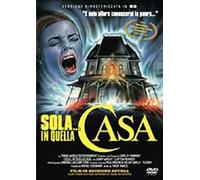 Sola In Quella Casa