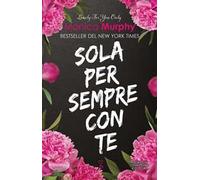 Sola per sempre con te