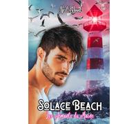 Solace Beach - Les amants du Maine: romance MM