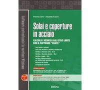 Solai e coperture in acciaio. Calcolo e verifica agli stati limite con il software «CoAcc». Con software