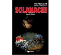 SOLANACEE - Killer Session: THE INSEPARABLE - TRILOGY OF ADVENTURES - BAND 2: 1
