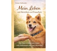 Solano: Mein Leben mit Herrchen und Frauchen