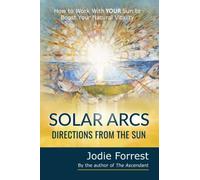 Solar Arcs: Directions from the Sun