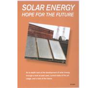 Solar Energy:Hope for the Futu - Solar Energy: Hope for the Futu