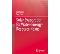Solar Evaporation for Water-energy-resource Nexus