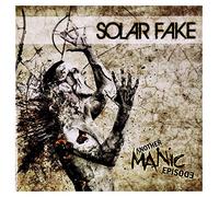 Solar Fake - Another Manic Episode
