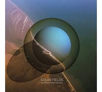 Solar Fields - Undiscovered Stories