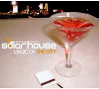Solar House - Solar House-Magic of the City