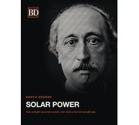 SOLAR POWER - BENCH DEGREE: How Sunlight Becomes Current, and What a Roof Will Actually Pay