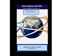 Solar Skybus Rail 500: Solar Snake Farm grants energy sovereignty