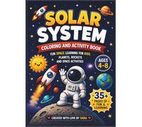 Solar System Coloring and Activity Book: Fun space learning for kids planets rockets and space activities
